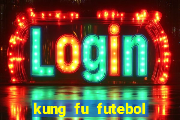 kung fu futebol clube download utorrent